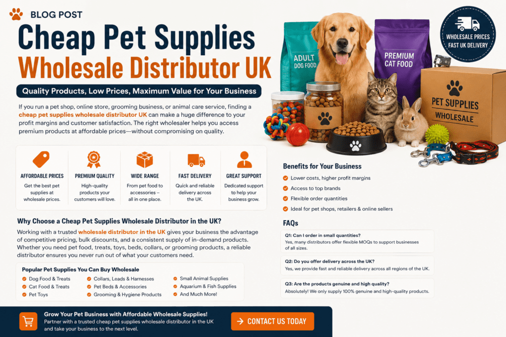 Cheap pet supplies wholesale distributor UK providing bulk pet food, accessories and affordable wholesale products